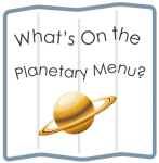 What's on the planetary menu