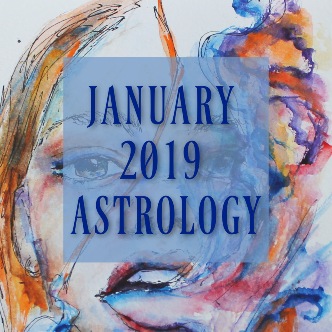 January 2019 Horoscopes and Astrology Crystal B. Astrology