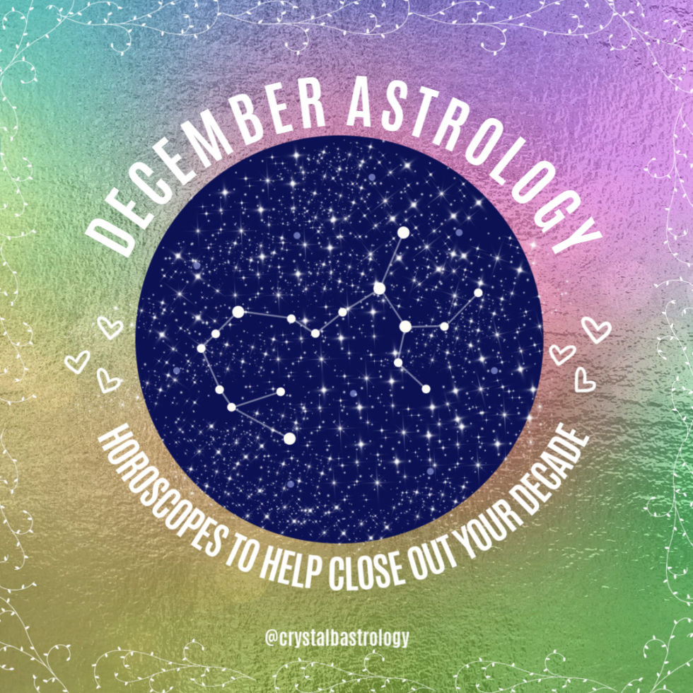December 2019 Horoscopes and Astrology Crystal B. Astrology