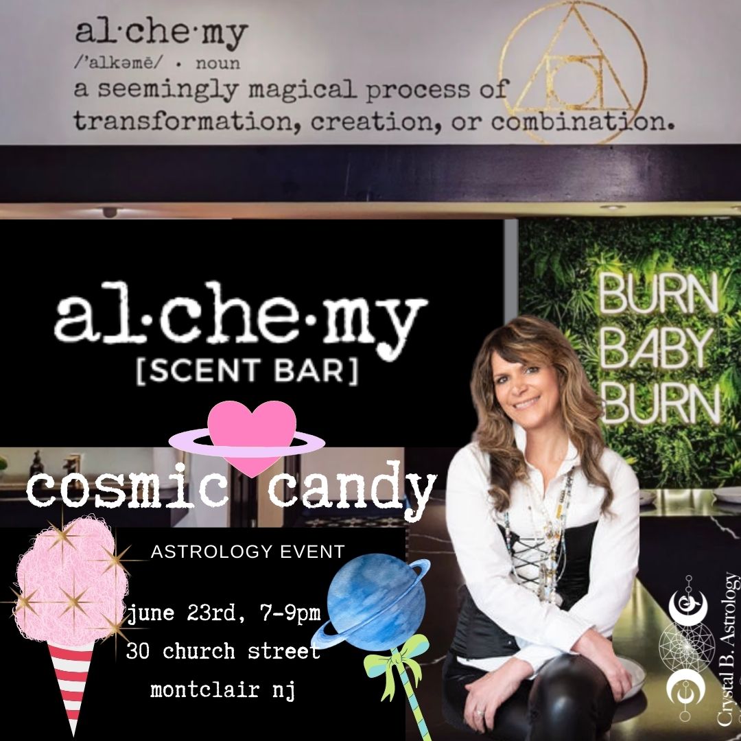 Cosmic Candy Astrology Workshop Alchemy Scent Bar Montclair NJ: June 23 ...