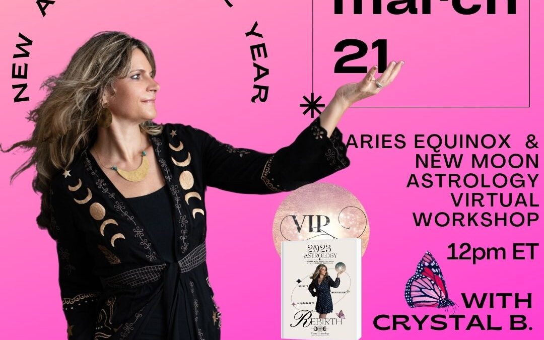 Live Virtual Astrology Event Celebrating the New Astrological Year