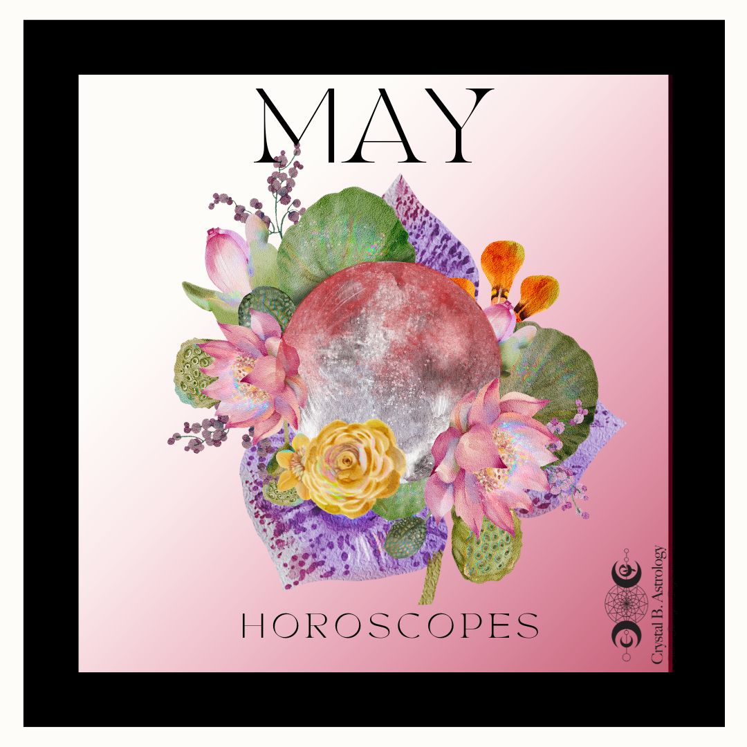 May 2023 Horoscopes and Astrology