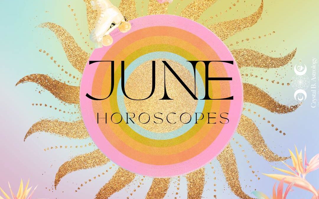 June 2023 Horoscopes and Astrology