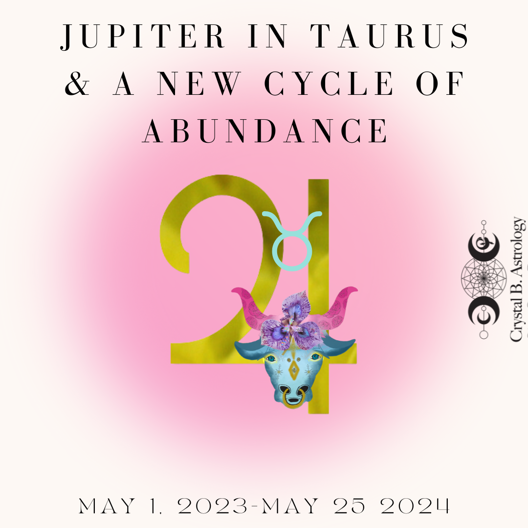 Jupiter Enters Taurus: A New Cycle of Abundance Begins
