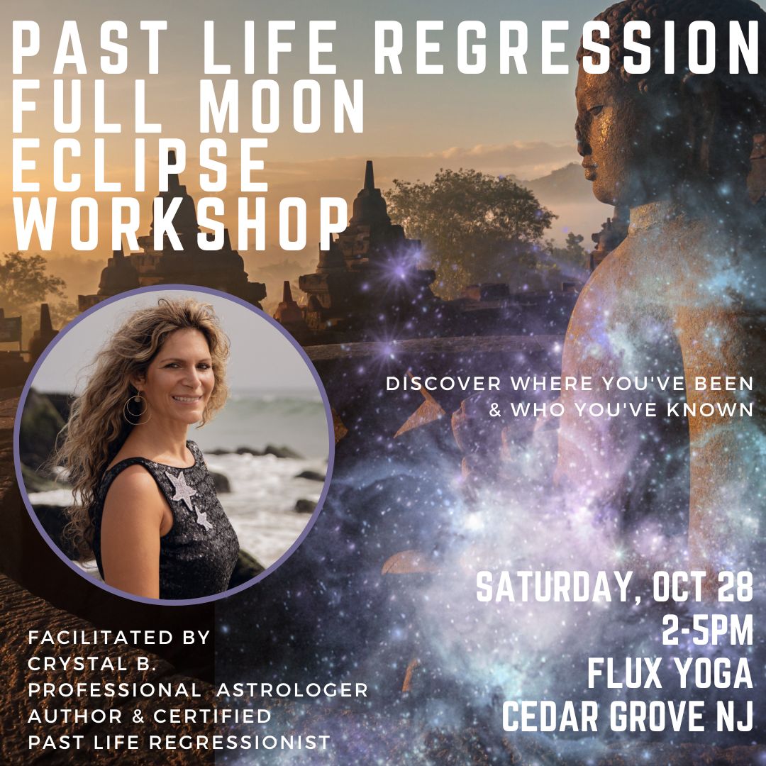 In Person Past Life Regression Full Moon Eclipse Workshop